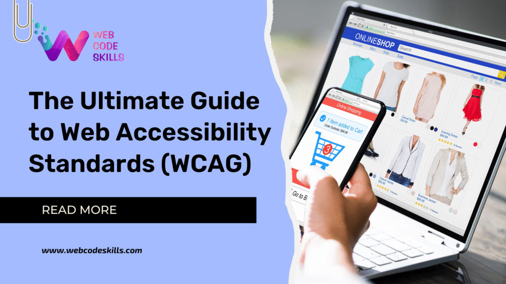 The Ultimate Guide to Web Accessibility Standards (WCAG)