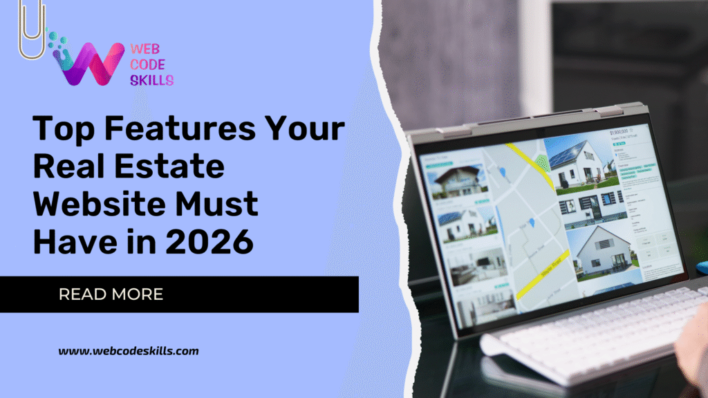 Top Features Every Real Estate Website Must Have in 2026